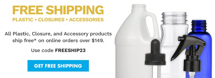 Now's the perfect time to stock up on Plastic packaging, Caps & Closures and Accessories. All products in those categories ship free on online orders of $149 or more. Some exclusions may apply.